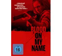Blood on my Name (DVD) Patton Will Röhm Elisabeth Lind Bethany Anne Will Patton