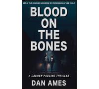 BLOOD ON THE BONES