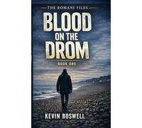 Blood on the Drom: The Romani Files: Book One