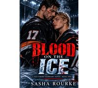 Blood on the Ice: A Baltimore Harriers Novel
