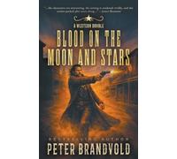 Blood on the Moon and Star: A Western Double: 2