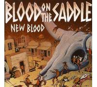 Blood on the Saddle - New Blood