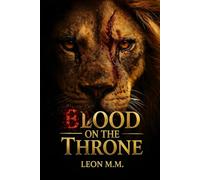 BLOOD ON THE THRONE