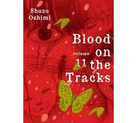 Blood on the Tracks 11