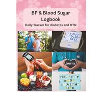 Blood Pressure and Blood Sugar Log Book: 2-in-1 Tracker for Diabetic and Hypertensive Patients to Record Daily Readings, Monitor Medications, Diet, ... Doctor Visits | 8.5 x 11 inch size, 120 pages