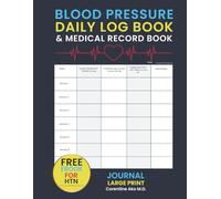 Blood Pressure Daily Logbook & Medical Record Book