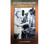 Blood Pressure Its cause and cure