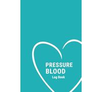 Blood Pressure Log Book: 1-Month Tracker for Daily Readings, Pulse, and Notes - Simple Health Journal for Personal Monitoring