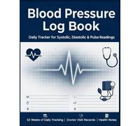 Blood Pressure Log Book