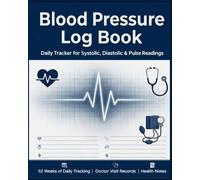 Blood Pressure Log Book