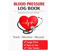 Blood Pressure Log Book: Daily Blood Pressure Tracker with AM PM Readings and Heart Rate