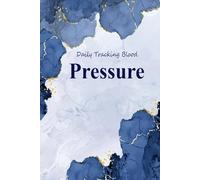 Blood Pressure Log Book: Daily BP & Heart Rate Tracker