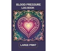 Blood Pressure Log Book: Elegant and easy-to-use for blood pressure tracking