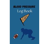 Blood Pressure Log Book For Boys: 6 x 9 Inch | 18 Months of Daily Systolic, Diastolic and Heart Rate Tracking