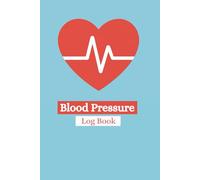 Blood Pressure Log Book: Hypertension Tracker | Systolic & Diastolic Readings | Pulse & Medication Notes