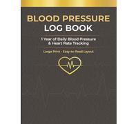 Blood Pressure Log Book: Large Print for Seniors: Easy-to-Read BP & Heart Rate Tracker | Twice Daily Readings | Simple Large Print Log for Seniors
