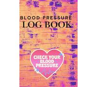 Blood Pressure Log Book Outrun Style: Daily Heart Rate & Blood Pressure Tracker. A simple 2-year record book for health monitoring.