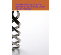 Blood Pressure Log for Barber 6"x9" and 90 Lined Paper noBleed