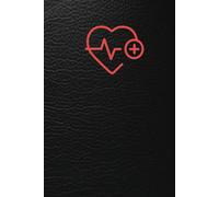 Blood Pressure Logbook: A 120-Page Tracker for Daily Health Monitoring