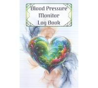 Blood Pressure Monitor Logbook
