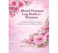 Blood Pressure Record Book for Menopausal Women: A Daily Home Log for Tracking Blood Pressure, Symptoms, and Heart Health