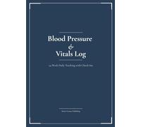 Blood Pressure & Vitals Log: 24-Week Daily Tracking with Check-Ins