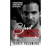 BLOOD PRINCESS: GODS OF CHAOS MC (BOOK 17)