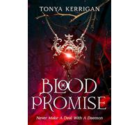 Blood Promise: Never Make A Deal With A Daemon