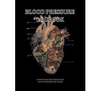 BLOOD PULSE AND PRESSURE Logbook 100 Page: Daily Blood Pressure and Pulse Tracker | Health logbook | Help yourself | Health Monitoring Journal with ... Blood Pressure Log book (Large 8.5” x 11”)
