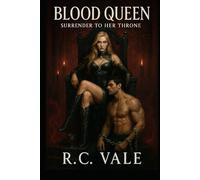 Blood Queen: Surrender to Her Throne