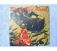 BLOOD RED ROSES 7" (VINYL 45) UK LEGACY 1989