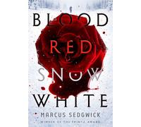 Blood Red Snow White - Sedgwick Marcus
