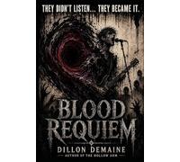 Blood Requiem: A Novel of Sound, Flesh, and Devotion