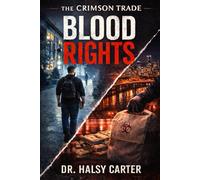Blood Rights: Book One of the Crimson Trade