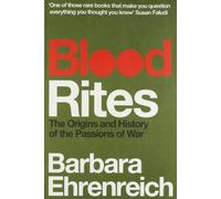 Blood Rites by Barbara Ehrenreich (2011-04-07)