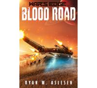Blood Road: A War's Edge Short Story (Berserkers) (War's Edge: Berserkers)