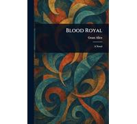 Blood Royal