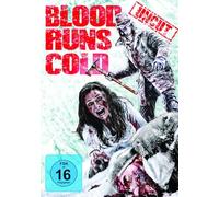 Blood Runs Cold - Uncut