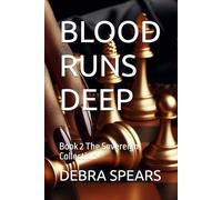 BLOOD RUNS DEEP: Book 2 The Sovereign Collection