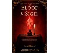 Blood & Sigil: An Ink & Bone Novel