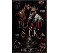 Blood & Silk
