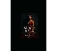 Blood & Silk: The Mafia's Playroom