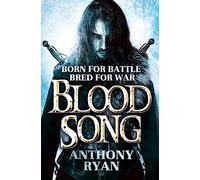 Blood song: Anthony Ryan