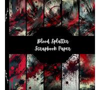 Blood Splatter Scrapbook Paper, Halloween Junk Journal Paper, Horror Decorative Paper, DIY Projects, Origami, Collage Sheets, Decoupage Paper, 10 Designs, Double SIded