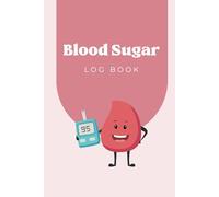 Blood Sugar Log Book: 30-Week Easy Diabetes Tracker for Daily Glucose Monitoring: Manage Diabetes with Confidence | Track Blood Sugar Before & After Meals & More | Simple & Effective Diabetic Journal