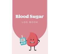 Blood Sugar Log Book: 30-Week Easy Diabetes Tracker for Daily Glucose Monitoring: Manage Diabetes with Confidence | Track Blood Sugar Before & After Meals & More | Simple & Effective Diabetic Journal