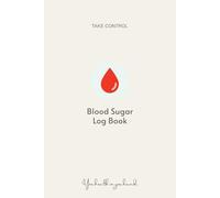 Blood Sugar Log Book: Daily Diabetes Tracker for Glucose, Insulin, Carbs & Meal Monitoring: Manage Diabetes Effectively | 2-Year Glucose Log with ... Meal Tracker | For Type 1 & Type 2 Diabetics