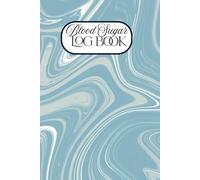 Blood sugar Log Book: Diabetes Management Journal Daily Record