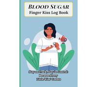 Blood Sugar Log Book - Easy and Complete 1-Year Blood Sugar Daily Monitoring: Track Readings, Foods, Insulin, & Notes with Monthly Progress at a Glance for Better Diabetes Management