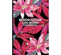 Blood Sugar Log Book for Diabetics: Documenting your blood sugar readings over time, aids in better disease management. Take control of your health and work towards a happier and healthier life.
